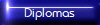 Diplomas